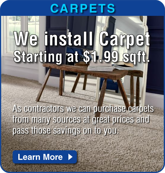 We install carpet, starting at $1.99sqft.